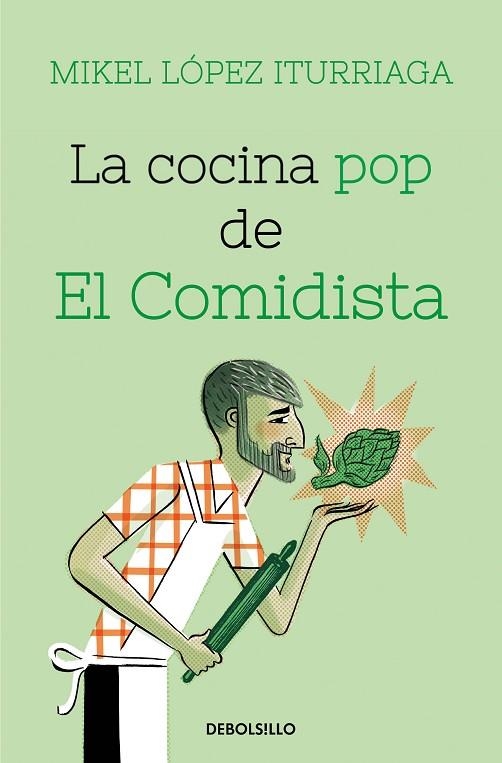 COCINA POP DE EL COMIDISTA, LA (BOLSILLO) | 9788466359368 | LÓPEZ ITURRIAGA, MIKEL | Llibreria La Gralla | Llibreria online de Granollers