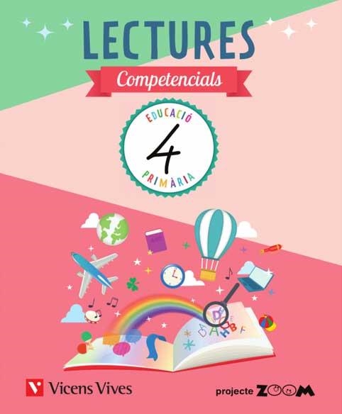 LECTURES COMPETENCIALS 4 (ZOOM) | 9788468266688 | AVILA MELCHOR, NEREA/BRASO LODEIRO, BARBARA/LOPEZ AGUILAR, ESTRELLA/VANDEKAR, KATARINA | Llibreria La Gralla | Llibreria online de Granollers