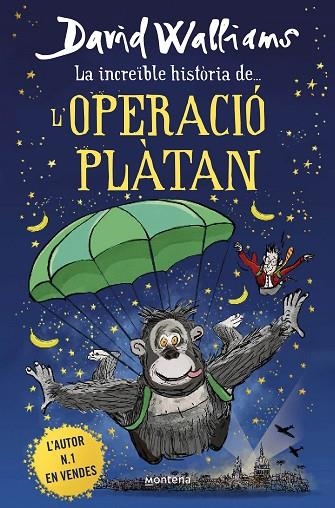 LA INCREÏBLE HISTÒRIA DE... L'OPERACIÓ PLÀTAN | 9788418483950 | WALLIAMS, DAVID | Llibreria La Gralla | Llibreria online de Granollers