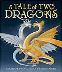 A TALE OF TWO DRAGONS | 9781839130281 | GERALDINE MCCAUGHREAN | Llibreria La Gralla | Librería online de Granollers