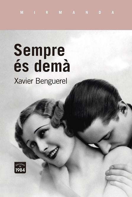 SEMPRE ÉS DEMÀ | 9788416987948 | BENGUEREL, XAVIER | Llibreria La Gralla | Llibreria online de Granollers