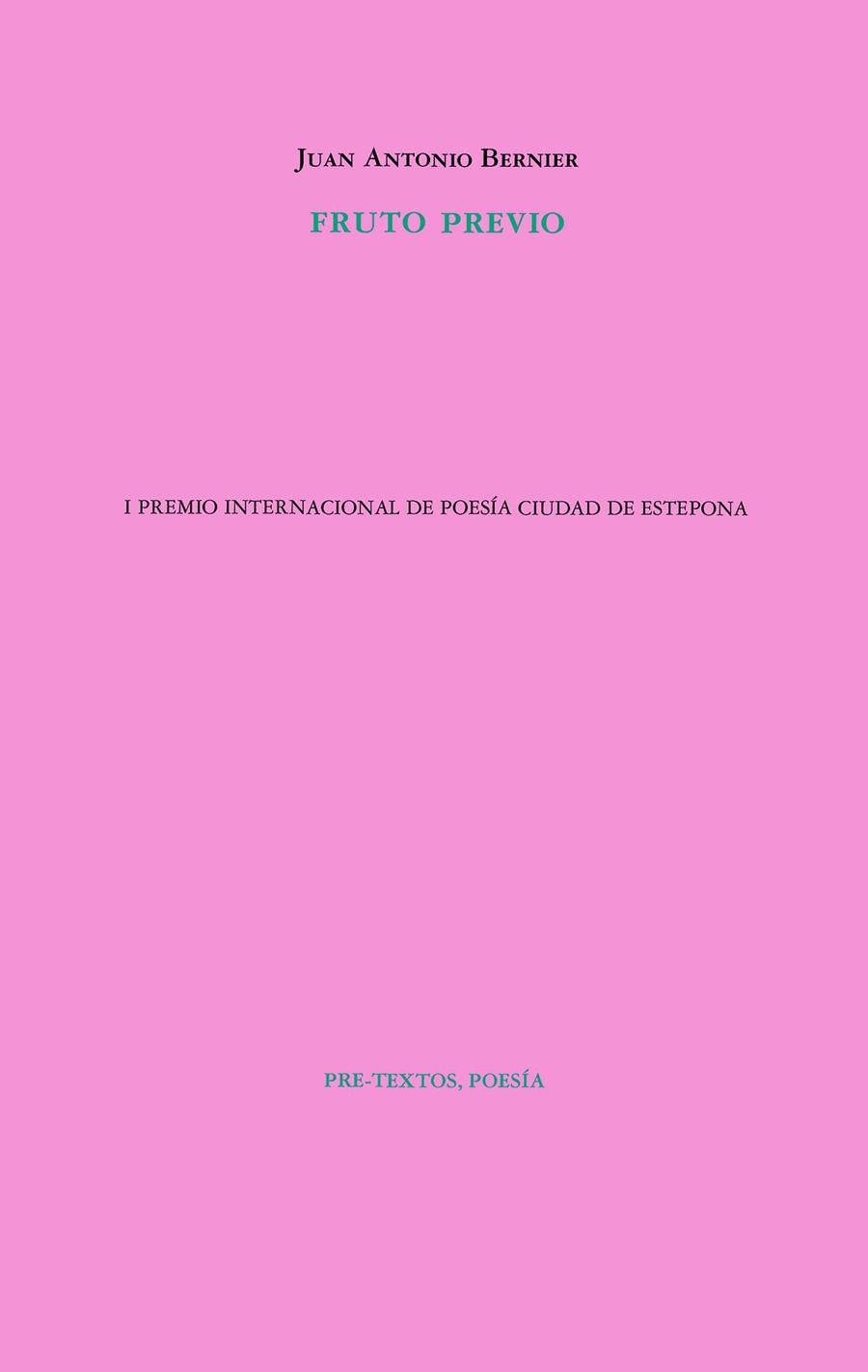 FRUTO PREVIO | 9788418935046 | BERNIER, JUAN ANTONIO | Llibreria La Gralla | Llibreria online de Granollers