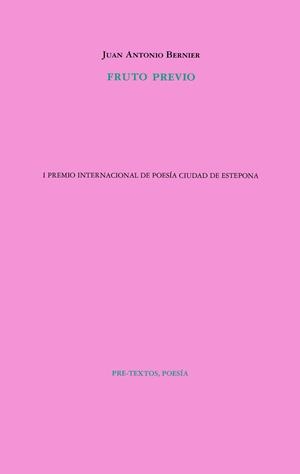 FRUTO PREVIO | 9788418935046 | BERNIER, JUAN ANTONIO | Llibreria La Gralla | Librería online de Granollers