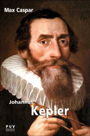 JOHANNES KEPLER | 9788491343462 | CASPAR, MAX | Llibreria La Gralla | Librería online de Granollers