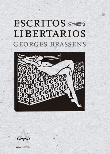 ESCRITOS LIBERTARIOS | 9788417386566 | BRASSENS, GEORGES | Llibreria La Gralla | Llibreria online de Granollers