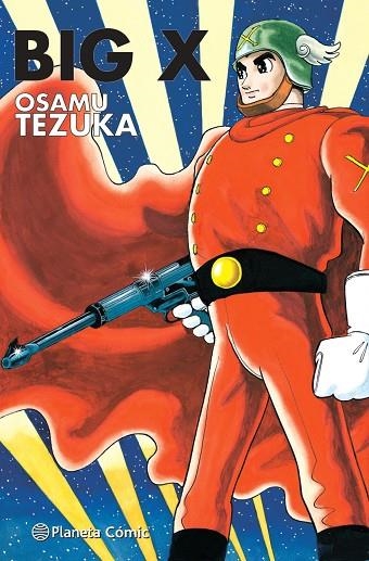 BIG X TEZUKA | 9788413418056 | TEZUKA, OSAMU | Llibreria La Gralla | Llibreria online de Granollers