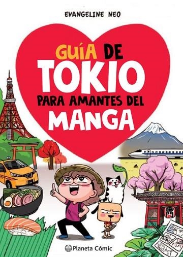 GUÍA DE TOKIO PARA AMANTES DEL MANGA | 9788413418070 | NEO, EVANGELINE | Llibreria La Gralla | Llibreria online de Granollers