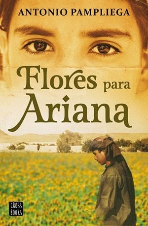 FLORES PARA ARIANA | 9788408250517 | PAMPLIEGA, ANTONIO | Llibreria La Gralla | Librería online de Granollers