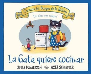 GATA QUIERE COCINAR, LA | 9788426147196 | DONALDSON, JULIA/ SCHEFFLER, AXEL | Llibreria La Gralla | Llibreria online de Granollers