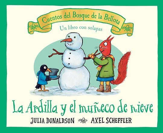 ARDILLA Y EL MUÑECO DE NIEVE, LA | 9788426147172 | DONALDSON, JULIA | Llibreria La Gralla | Librería online de Granollers