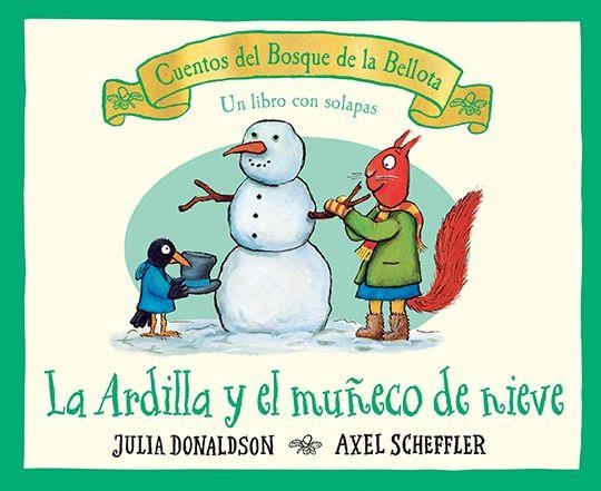 ARDILLA Y EL MUÑECO DE NIEVE, LA | 9788426147172 | DONALDSON, JULIA | Llibreria La Gralla | Llibreria online de Granollers