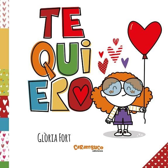 TE QUIERO | 9788417766481 | FORT MIR, GLÒRIA | Llibreria La Gralla | Llibreria online de Granollers