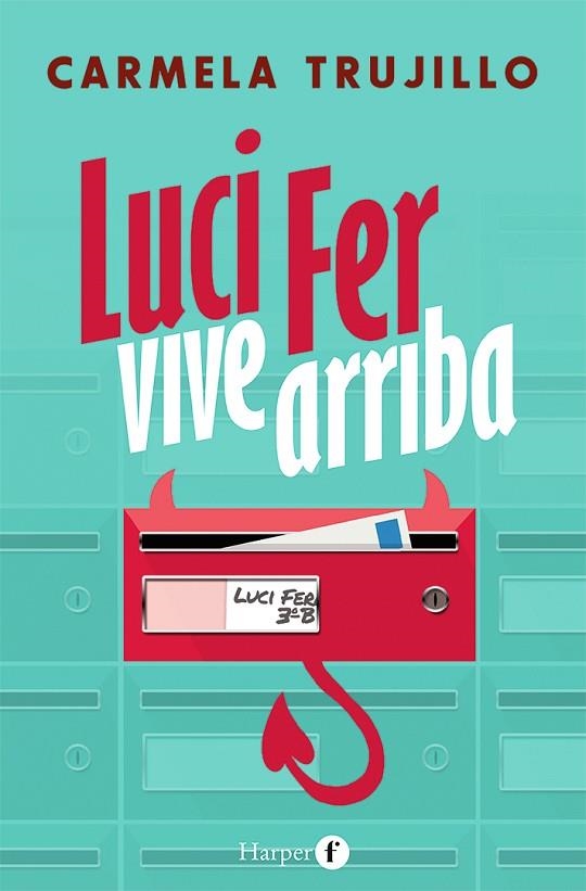 LUCI FER VIVE ARRIBA | 9788418976032 | TRUJILLO, CARMELA | Llibreria La Gralla | Llibreria online de Granollers