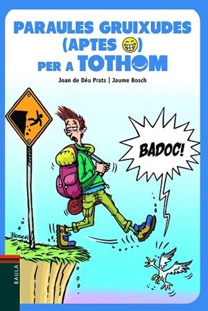 PARAULES GRUIXUDES (APTES) PER A TOTHOM | 9788447946174 | PRATS I PIJOAN, JOAN DE DEU | Llibreria La Gralla | Librería online de Granollers