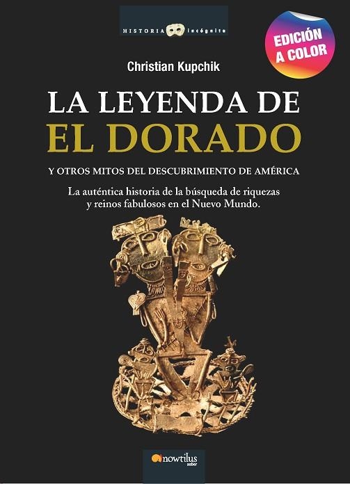 LEYENDA DE EL DORADO, LA  | 9788413052007 | KUPCHIK, CHRISTIAN | Llibreria La Gralla | Llibreria online de Granollers