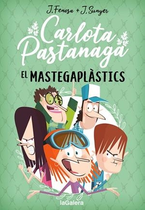 CARLOTA PASTANAGA 2. EL MASTEGAPLÀSTICS | 9788424670801 | FENOSA, JORDI | Llibreria La Gralla | Librería online de Granollers