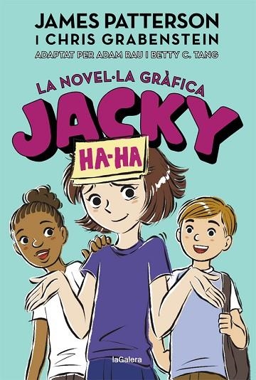 JACKY HA-HA 3. LA NOVEL·LA GRÀFICA | 9788424670252 | PATTERSON, JAMES; GRABENSTEIN, CHRIS | Llibreria La Gralla | Llibreria online de Granollers