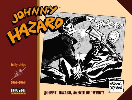 JOHNNY HAZARD 1966-1968 | 9788418898235 | ROBBINS, FRANK | Llibreria La Gralla | Llibreria online de Granollers