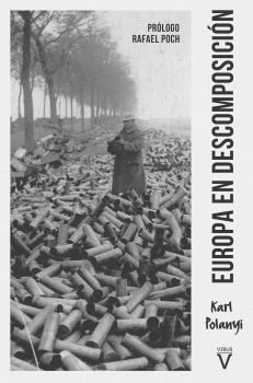 EUROPA EN DESCOMPOSICION | 9788417870096 | POLANYI, KARL | Llibreria La Gralla | Llibreria online de Granollers