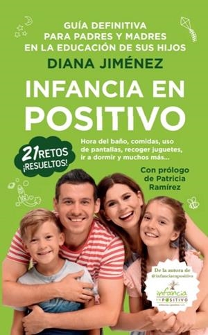 INFANCIA EN POSITIVO | 9788415943914 | DIANA JIMÉNEZ | Llibreria La Gralla | Librería online de Granollers