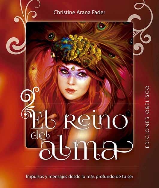 EL REINO DEL ALMA | 9788491117674 | ARANA FADER, CHRISTINE | Llibreria La Gralla | Librería online de Granollers