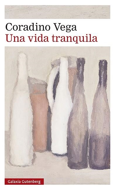 UNA VIDA TRANQUILA | 9788418526916 | VEGA, CORADINO | Llibreria La Gralla | Librería online de Granollers
