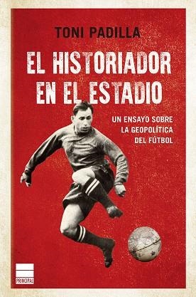 HISTORIADOR EN EL ESTADIO, EL  | 9788418216299 | PADILLA, TONI | Llibreria La Gralla | Llibreria online de Granollers