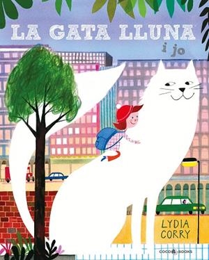 GATA LLUNA I JO, LA  | 9788412268287 | CORRY, LYDIA | Llibreria La Gralla | Librería online de Granollers