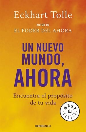 NUEVO MUNDO AHORA, UN (DEBOLSILLO, 654/4) | 9788483464113 | TOLLE, ECKHART | Llibreria La Gralla | Llibreria online de Granollers