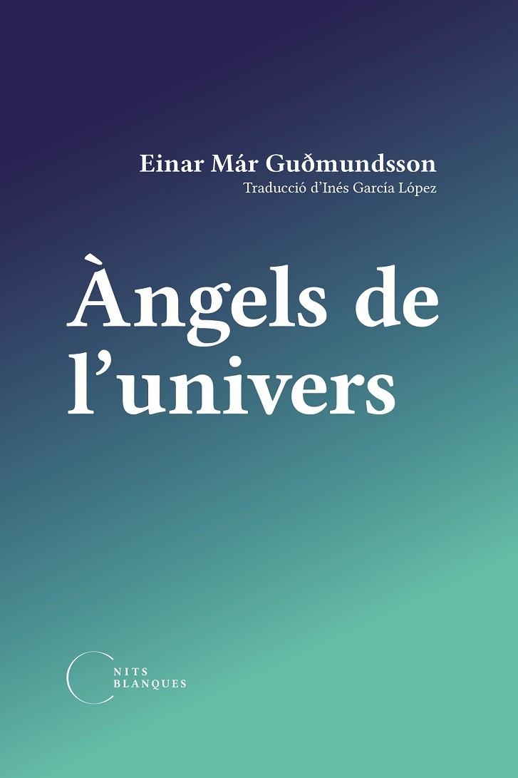 ÀNGELS DE L'UNIVERS | 9788412249446 | MÁR GUÐMUNDSSON, EINAR | Llibreria La Gralla | Llibreria online de Granollers