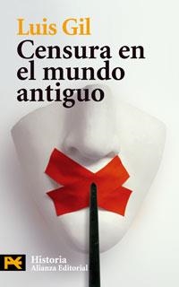CENSURA EN EL MUNDO ANTIGUO (H 4252) | 9788420661841 | GIL, LUIS | Llibreria La Gralla | Llibreria online de Granollers