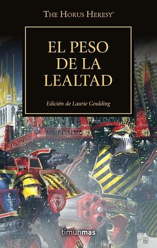 HORUS HERESY Nº 48/54 EL PESO DE LA LEALTAD, THE | 9788445008362 | VARIOS AUTORES | Llibreria La Gralla | Librería online de Granollers