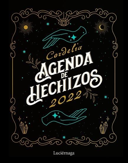AGENDA DE HECHIZOS 2022 | 9788418015762 | CORDELIA | Llibreria La Gralla | Llibreria online de Granollers