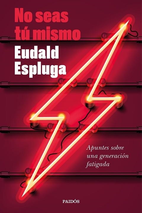 NO SEAS TÚ MISMO | 9788449338632 | ESPLUGA, EUDALD | Llibreria La Gralla | Llibreria online de Granollers