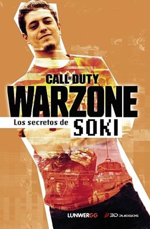 WARZONE. LOS SECRETOS DE SOKI | 9788418820007 | SOKI | Llibreria La Gralla | Librería online de Granollers