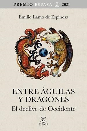 ENTRE ÁGUILAS Y DRAGONES | 9788467063783 | LAMO DE ESPINOSA, EMILIO | Llibreria La Gralla | Llibreria online de Granollers