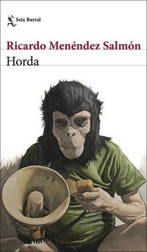 HORDA | 9788432239236 | MENÉNDEZ SALMÓN, RICARDO | Llibreria La Gralla | Librería online de Granollers