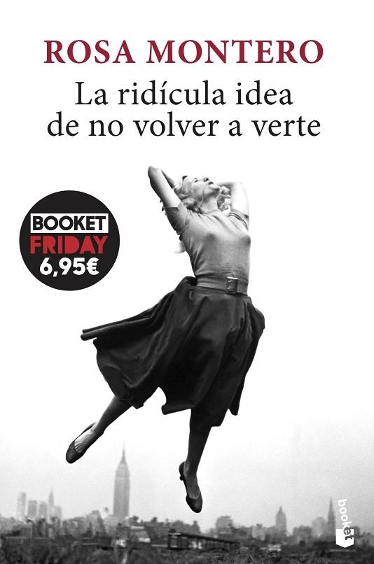 RIDÍCULA IDEA DE NO VOLVER A VERTE, LA (BOLSILLO) | 9788432239281 | MONTERO, ROSA | Llibreria La Gralla | Llibreria online de Granollers