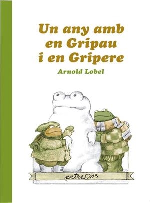 UN ANY AMB EN GRIPAU I EN GRIPERE | 9788418900037 | LOBEL, ARNOLD | Llibreria La Gralla | Librería online de Granollers