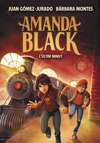 AMANDA BLACK 3. L'ÚLTIM MINUT | 9788418054471 | GÓMEZ-JURADO, JUAN; MONTES, BÁRBARA | Llibreria La Gralla | Librería online de Granollers