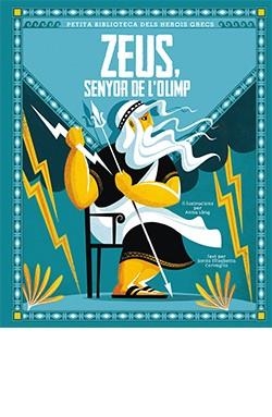 ZEUS SENYOR DE L'OLIMP | 9788418350412 | CORVAGLIA SONIA ELISABETTA | Llibreria La Gralla | Librería online de Granollers