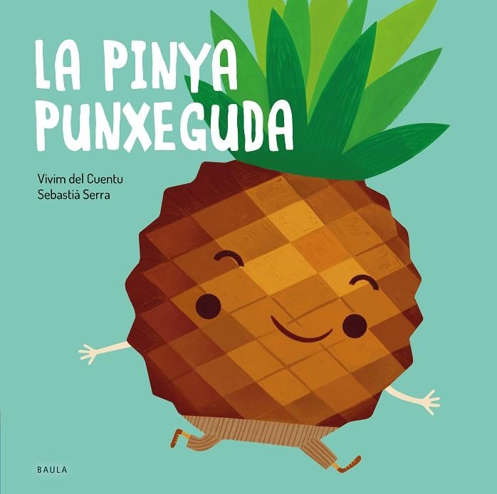 PINYA PUNXEGUDA, LA | 9788447945122 | VIVIM DEL CUENTU | Llibreria La Gralla | Llibreria online de Granollers
