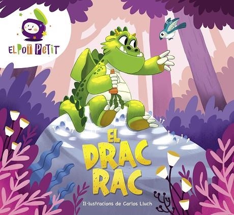 DRAC RAC, EL | 9788418483431 | EL POT PETIT, | Llibreria La Gralla | Llibreria online de Granollers