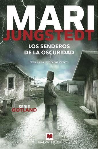 SENDEROS DE LA OSCURIDAD, LOS | 9788418184628 | JUNGSTEDT, MARI | Llibreria La Gralla | Llibreria online de Granollers