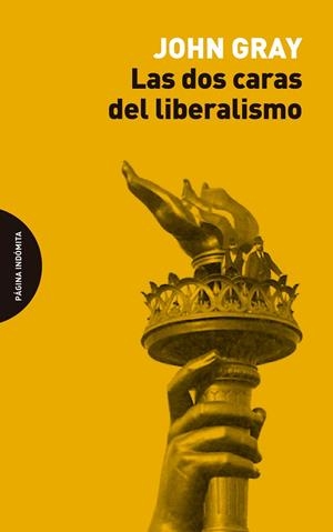 DOS CARAS DEL LIBERALISMO, LAS | 9788412384703 | GRAY, JOHN | Llibreria La Gralla | Llibreria online de Granollers
