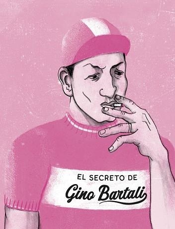 SECRETO DE GINO BARTALI, EL | 9788418101809 | IBÁÑEZ, KIKE | Llibreria La Gralla | Librería online de Granollers