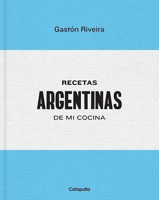 RECETAS ARGENTINAS DE MI COCINA | 9789876378642 | RIVEIRA, GASTÓN | Llibreria La Gralla | Librería online de Granollers