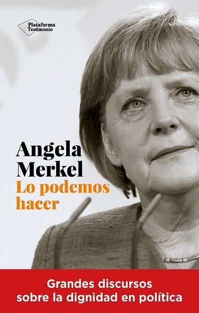 ANGELA MERKEL. LO PODEMOS HACER | 9788418927041 | MERKEL, ANGELA | Llibreria La Gralla | Librería online de Granollers