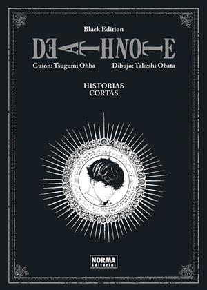 DEATH NOTE HISTORIAS CORTAS BLACK EDITION | 9788467947670 | TSUGUMI OHBA, TAKESHI OBATA | Llibreria La Gralla | Librería online de Granollers