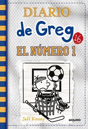 DIARIO DE GREG 16. EL NÚMERO 1 | 9788427216907 | KINNEY, JEFF | Llibreria La Gralla | Librería online de Granollers